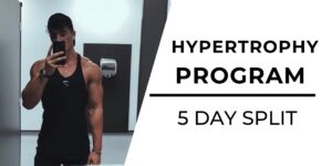 Hypertrophy Program - 5 day split